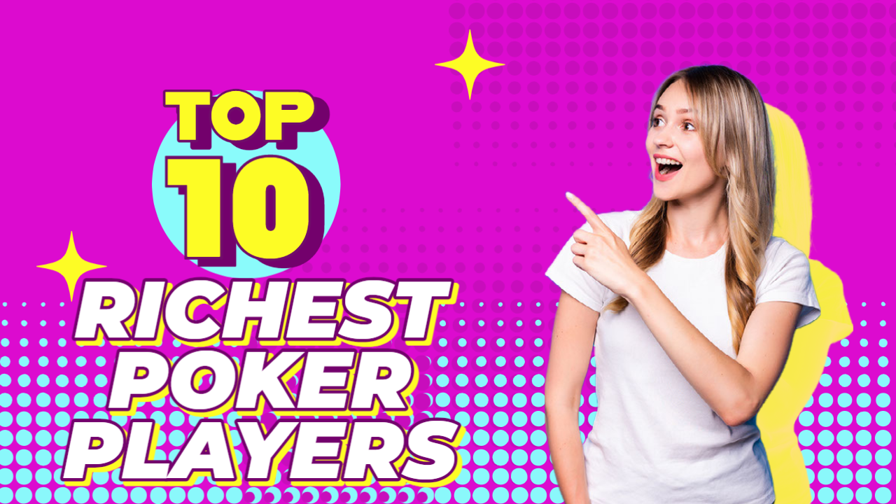 RICHEST_POKER_PLAYERS