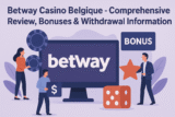 Betway Casino Belgique – Comprehensive Review, Bonuses & Withdrawal Information